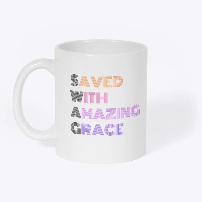 SWAG - Saved With Amazing Grace