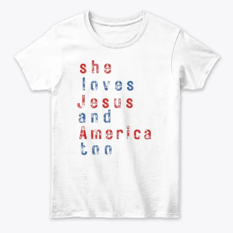 She Loves Jesus And America