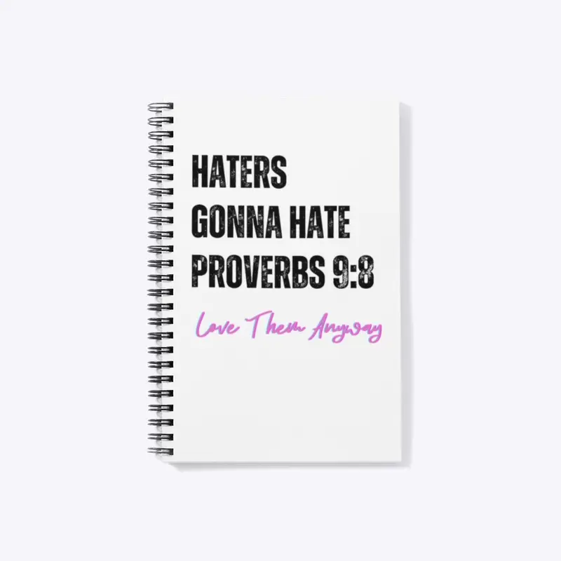 Haters Gonna Hate Notebook